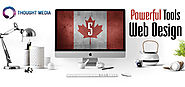 5 Powerful Tools for Web Design Companies in Canada | Thought Media