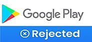 Avoid getting your app rejected by the Google Play Store | Posts by Appmysite | Bloglovin’