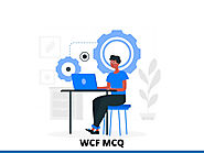 WCF MCQ & Online Quiz 2021 - InterviewMocks