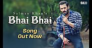 Bhai Bhai Lyrics | Salman Khan | Sajid Wajid | Ruhaan Arshad - Salman Khan Lyrics