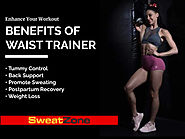Get the Benefits of Waist Trainer | goSweatZone