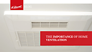 The Importance of Home Ventilation - Rovert Lighting