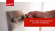 What are the Benefits of Step Dimming? - Rovert Lighting