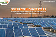 Solar String inverters are better for utility-scale solar plants and industrial solar projects - Novergy Solar