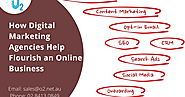 How Digital Marketing Agencies Help Flourish an Online Business ~ O2