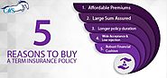 5 Reasons to Buy a Term Insurance Policy