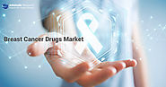 Breast Cancer Drugs Market | Pharmaceuticals Market Trends