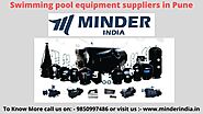Swimming pool equipment suppliers in Pune – swimming pool equipment in india