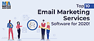 Top 10 Best Email Marketing Services Software Platforms for 2020 | MarTech Advisor