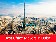 Which is the Best Office Movers in Dubai? – Dubai Movers Info