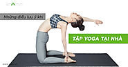 Lưu ý khi tập yoga tại nhà CHUẨN và HIỆU QUẢ | Icado tin tức YOGA