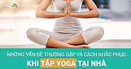 Tập yoga - Những VẤN ĐỀ thường gặp và cách KHẮC PHỤC | Icado