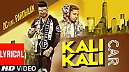 Kali Kali Car Lyrics-Dc, Pardhaan | Rox A | Goldy Baaj | Latest Punjabi Songs Lyrics In English