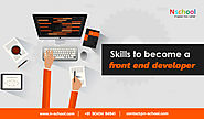 Website at http://n-school.com/skills-become-front-end-developer/