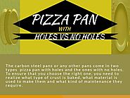 Pizza pan with holes vs no holes infographic