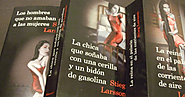 El éxito de la trilogía Millenium del escritor sueco Stieg Larsson no ha sido una casualidad. - Un Libro de Cabecera