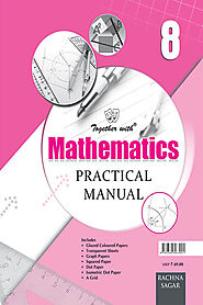 Together With Practice Material for Class 8 Mathematics DAV Term 1 & 2 for 2019 Examination
