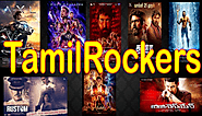 TamilRockers 2020: Download Latest Bollywood, Hollywood, Malayalam, Tamil & Hindi Dubbed Movies