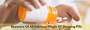 Order Ambien Online : Beaware of all the Possible Adverse Effects of Sleeping Pills