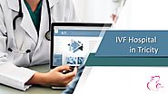 IVF Hospital in Tricity