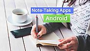 Top 7 Notes App for Android [Best Note-Taking Apps] - Waftr.com