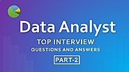 Data Analyst Interview Questions and Answers Part 2 | Most asked Data Analyst Interview Questions |