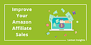 8 Tips to Improve Your Amazon Affiliate Sales