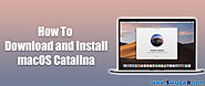 How to Download and Install macOS Catalina Easily