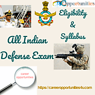 Defense Exam Eligibility & Syllabus | Career Opportunities