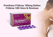Purchase Fildena 100mg Online | Fildena 100 Uses & Reviews