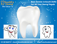 Best Dentist in South Delhi for All Your Dental Needs