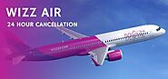 Wizz Air Cancellation Policy 24 Hours, Compensation, Fee & Refund