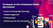 Reasons To Hire The Best Mobile App Development Company