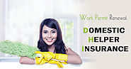 Buy Best Domestic Helper & Maid Insurance Online Singapore | Cheap Maid Work Permit Renewal | Medical Insurance Promo...