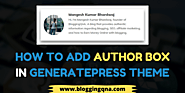 How to Add Author Box in GeneratePress Theme – BloggingQnA