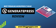 Generatepress Review: Is It The Best WordPress Theme?
