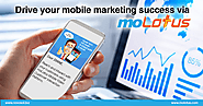 Drive your mobile marketing success via moLotus