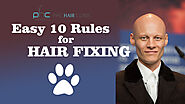 Hair Fixing Process - Ten Easy Rules to Maintain Hair Fixing Styling