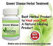 Herbal Treatment for Graves' Disease - Natural Herbs Clinic