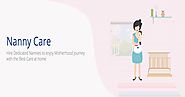 Nanny Care Services at home | Newborn Baby Caretakers Bangalore | Live in Nannies