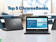 Top 5 ChromeBooks Available In The Market Right Now