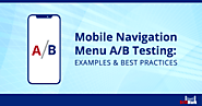 Mobile Navigation Menu A/B Testing: Examples and Best Practices | BrillMark