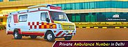 Private Ambulance number in Delhi