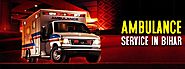 Ambulance Service in Bihar