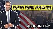 Reentry Permit Application: Immigration Lawyer Review of Form I-131