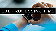 EB1 Processing Time: Everything You Need to Know - Ashoori Law