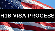 H1B Visa Process: Step-by-Step Explanation on How to Get an H1B Visa