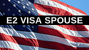 E2 Visa Spouse: How to Get Work Authorization and SSN for E2 Spouse