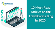 10 Most Popular Posts on the TravelCarma Blog in 2020