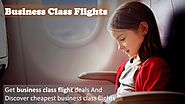 Get Best Deals & Discount on Business Class Flights ticket